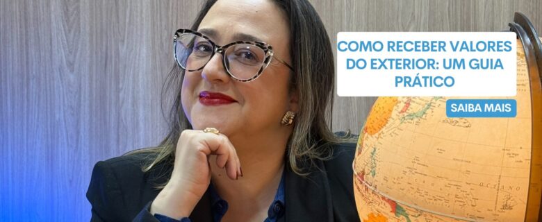 contabiidade-especializada-construcao-civil-kaed-contabilidade-como-receber-valores-do-exterior-um-guia-pratico